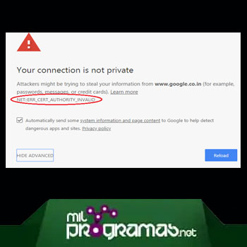 Net::err_cert_authority_invalid: Error en Google Chrome. 9 Soluciones