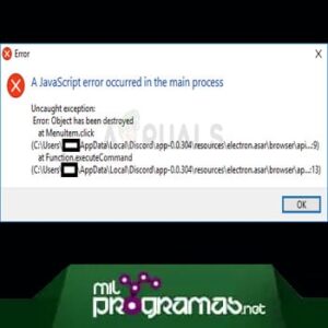 “A Javascript Error Occurred In The Main Process”. Soluciones