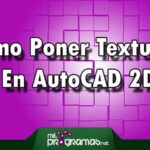 Cómo Poner Texturas En AutoCAD 2D – Tutorial