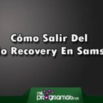 Cómo Salir Del Modo Recovery En Samsung