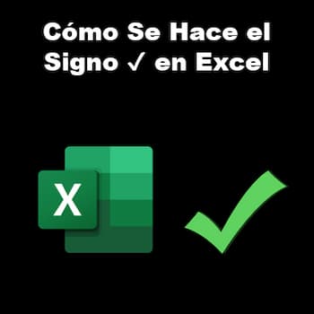 Como se Hace la Marca de Verificación en Excel ✔