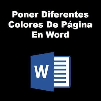 Cómo Poner Diferentes Colores de Página en Word