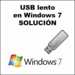 USB lento en Windows 7 | 4 Métodos Para Solucionarlo