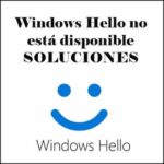 Windows Hello no está disponible en este dispositivo | Soluciones