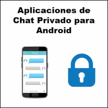 aplicaciones de chat privado para Android
