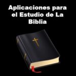 7 Aplicaciones Para el Estudio de la Biblia | Android e iOS