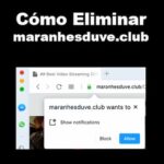 Cómo Eliminar maranhesduve.club de Windows