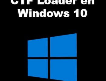 CTF Loader en Windows 10