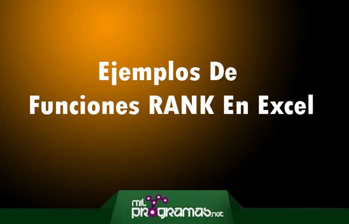 Ejemplos De Funciones RANK En Excel