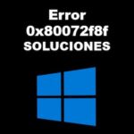 Error 0x80072f8f en Windows | Causas y Soluciones
