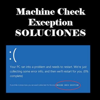 Error Machine Check Exception | Soluciones