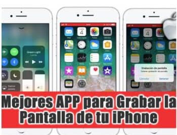 8 Mejores Aplicaciones Para Grabar Pantalla De iPhone