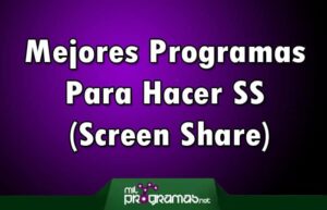 Top 8 Mejores Programas Para Hacer SS (Screen Share)