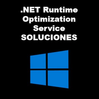 .NET Runtime Optimization Service | Soluciones a Problemas
