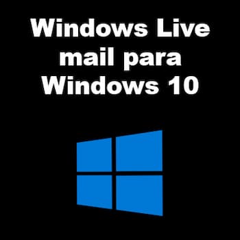 Windows Live mail para Windows 10