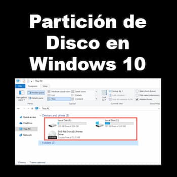 Partición De Disco en Windows 10 | Cómo Mostrar y Ocultar