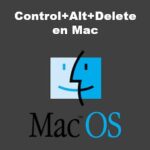 Cómo Usar Control Alt Delete en Mac | Comandos Similares