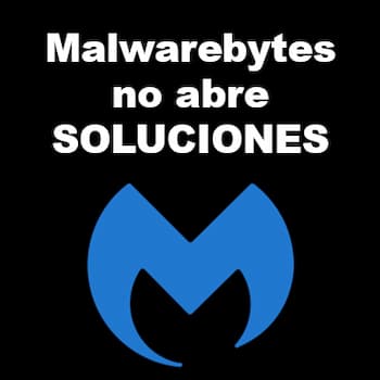 Malwarebytes no abre
