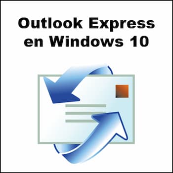Outlook Express en Windows 10 