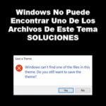 Windows No Puede Encontrar Uno De Los Archivos De Este Tema