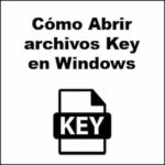 Cómo Abrir Archivos Key en Windows | Alternativas