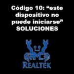 Este Dispositivo No Puede Iniciarse. Realtek | Soluciones