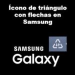 Ícono de Triángulo con Flechas en Samsung | Qué Significa