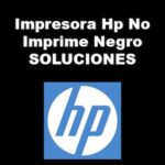 Impresora Hp No Imprime Negro | Soluciones