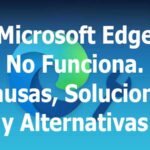 Microsoft Edge No Funciona