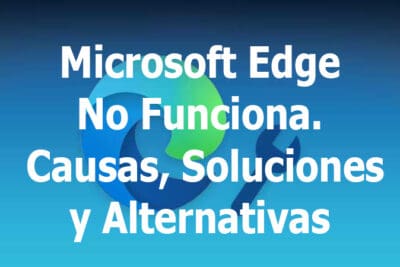 Microsoft Edge No Funciona