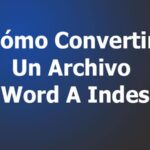 Cómo Convertir Un Archivo De Word A Indesign