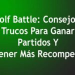 Golf Battle: Consejos, Trucos Para Ganar Partidos Y Obtener Más Recompensas