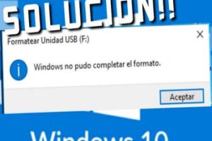 Cómo Solucionar El Error «Windows No Pudo Completar El Formateo»