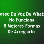 El Correo De Voz De WhatsApp No Funciona 8 Mejores Formas De Arreglarlo