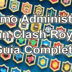 Cómo Administrar Clan Clash Royale – Guía Completa