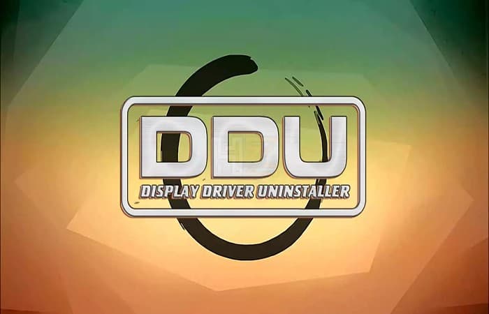 Display Driver Uninstaller (DDU)