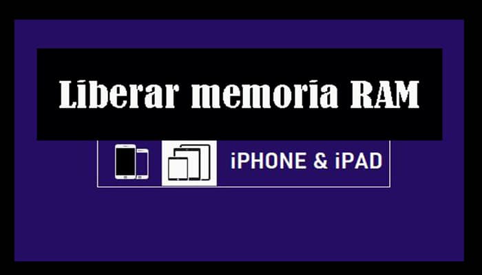 Liberar memoria RAM en iPhone