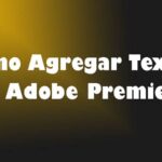 Agregar Textos En Adobe Premiere