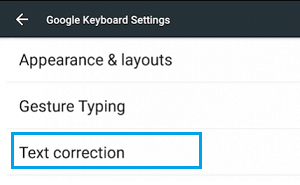 Text Correction Option on Google Keyboard Settings Screen