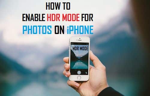 Enable HDR Mode for Photos on iPhone