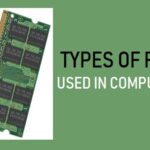 Types of RAM Used In Computers