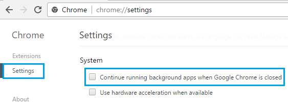 Uncheck Continue Running Background Apps Option in Google Chrome