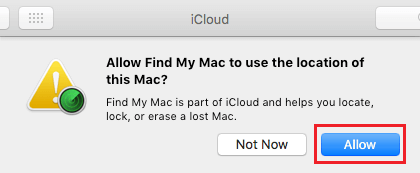 Allow Find My Mac to Use Location of this Mac pop-up