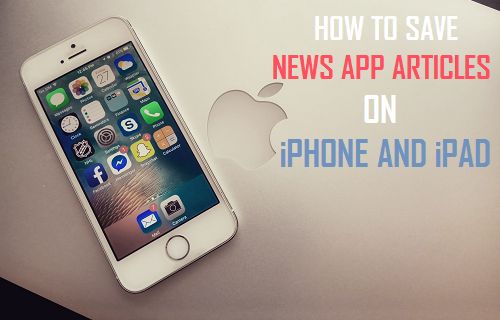 Save News App Articles On iPhone and iPad