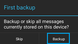 First Backup Screen in SMS Backup+ App