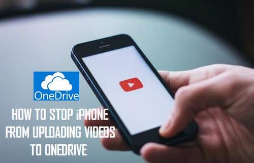 Stop iPhone From Uploading Videos to OneDrive