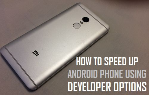 Speed Up Android Phone Using Developer Options