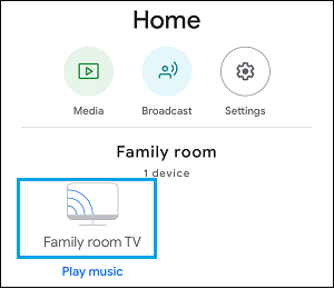 Select Chromecast Device on Google Home App