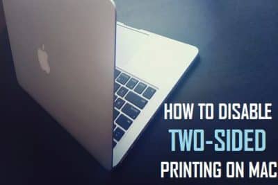 How to Disable Two-Sided Printing On Mac