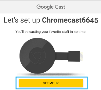 Let's Set Up Chromecast Screen with Set Me Up Button